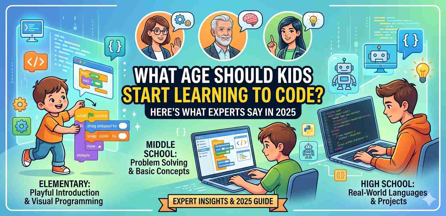 What Age Should Kids Start Learning to Code? Here’s What Experts Say in 2025